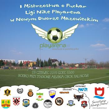 Plakat na I Mistrzostwa o Puchar Ligi Nike Playarena W Nowym Dworze Mazowieckim