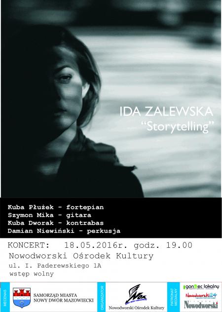 18 maja 2016 r. w NOK-u odbędzie się koncert promujący drugą płytę Idy Zalewskiej „Storytelling”.