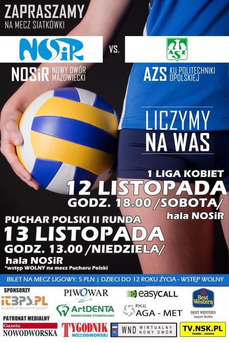 Zapraszamy do hali NOSiR na mecze piłki siatkowej kobiet NOSiR Nowy Dwór Mazowiecki vs. AZS KU Politechnika Opolska: 12...