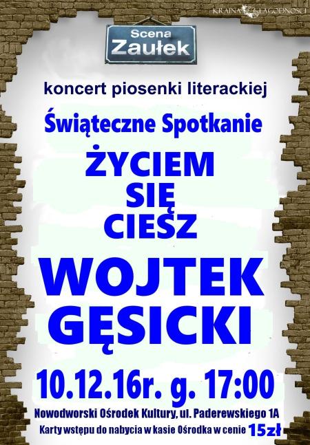 10.12.2016r. o godz. 17:00 zapraszamy do NOK-u na świąteczne spotkanie ze Sceną Zaułek i Wotkiem Gęsickim.