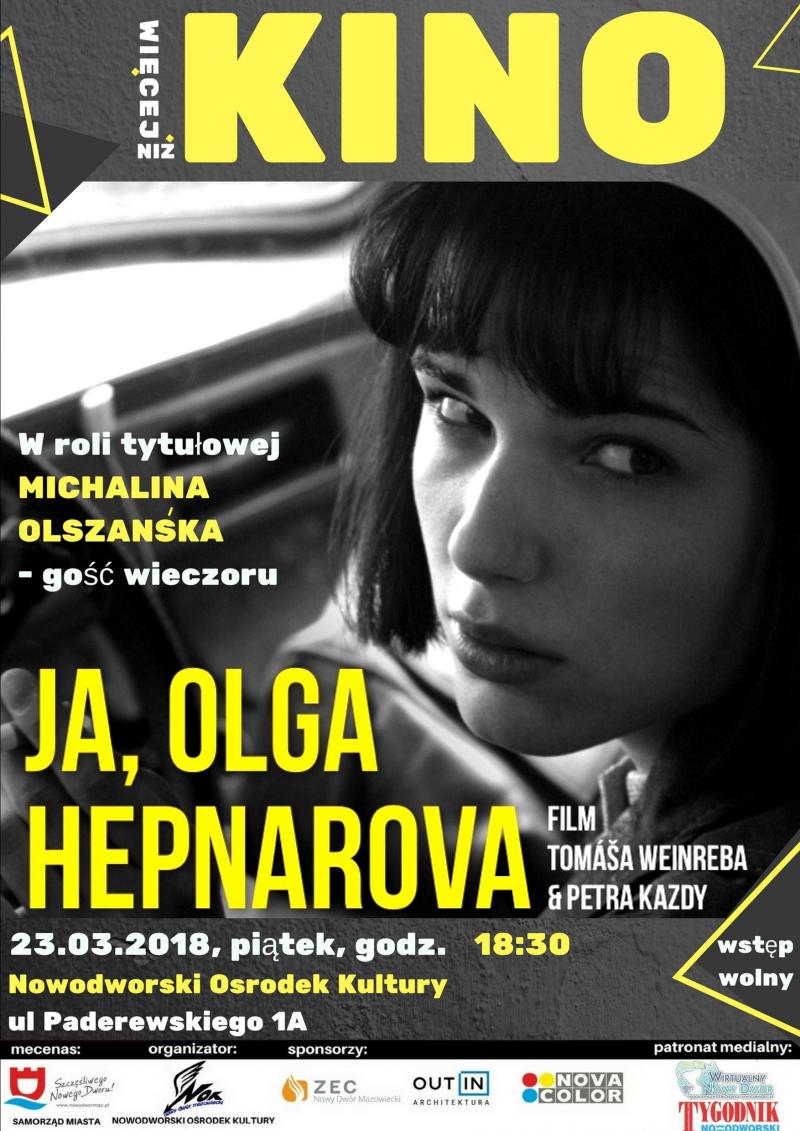 23.03.2018 r. godz. 18:30 w NOK-u "Więcej niż kino". Zobaczymy film Petra Kazda i Tomasza Weinrreba pt. "Ja, Olga Hepnarova".