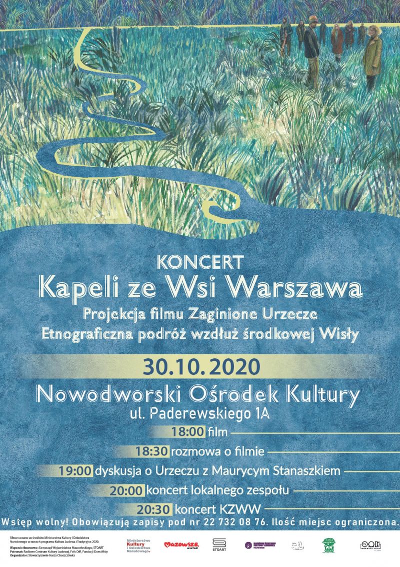 Kapela ze Wsi Warszawa - koncerty/film/debata. 30.10.2020 r. w NOK-u godz. 18:00 film "Zaginione Urzecze", 18:30 rozmowa o...