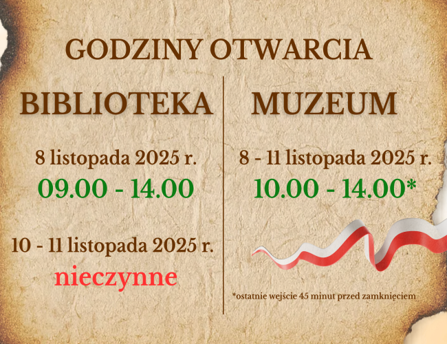 Godziny otwarcia Biblioteki i Muzeum w dniach 8-11 listopada 2025 r.