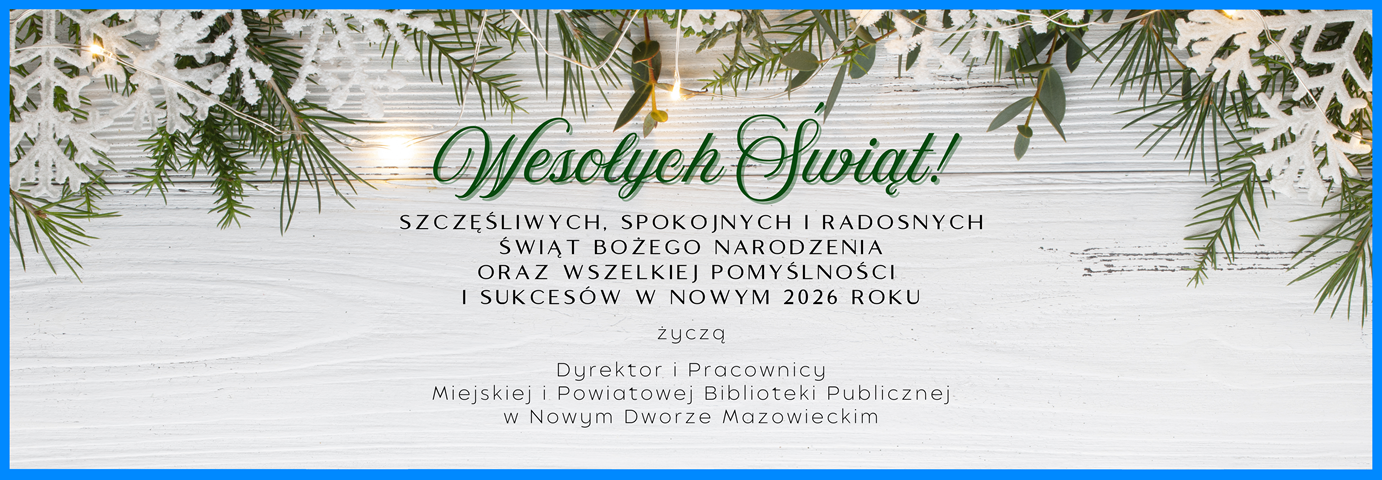 Życzenia na Boże Narodzenie i Nowy 2026 Rok