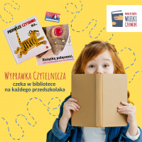 Przyjdź z dzieckiem do biblioteki i odbierz Wyprawkę Czytelniczą w ramach projektu „Mała książka – wielki człowiek”!