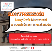 Podziel się wspomnieniami. Zachowajmy historię Nowego Dworu dla przyszłych pokoleń.