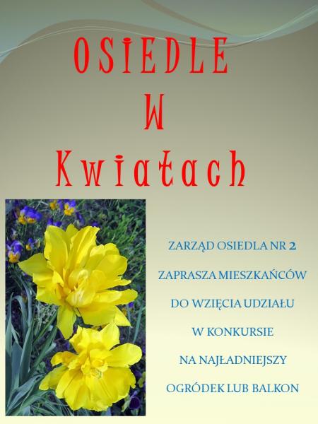 Plakat o konkursie "Osiedle w kwiatach"