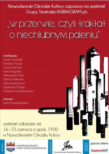 Plakat na przedstawienie teatralne "W przerwie, czyli traktat o niechlubnym paleniu"