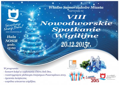 Zaproszenie na VIII Nowodworskie Spotkanie Wigilijne 20 grudnia o 15.00 w hali NOSiR