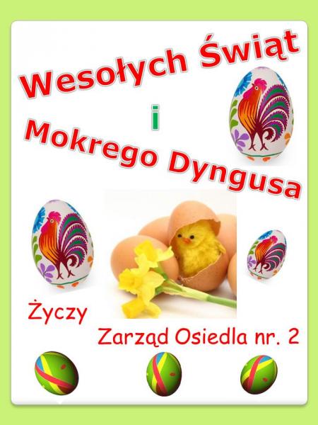 Życzenia wielkanocne od Zarządu Osiedla nr 2.