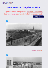 Pracownia Dziejów Miasta - zapraszamy do przeglądania katalogu "o regionie" i do wspólnego odkrywania historii naszego...