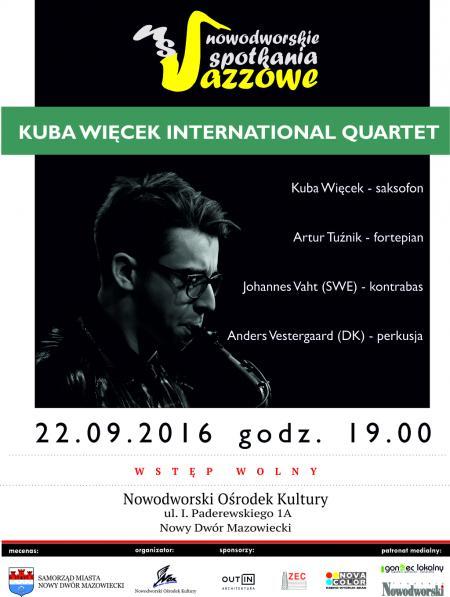 Koncert Kuby Więcka International Quartet.