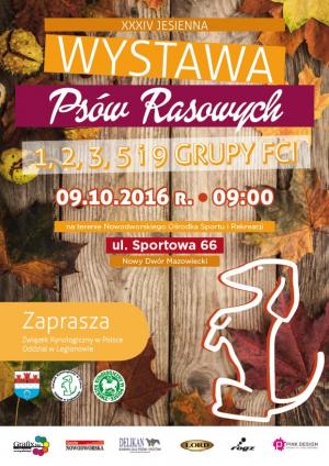 9.10.2016r. w hali Nowodworskiego Ośrodka Sportu i Rekreacji odbędzie się XXXIV Jesienna Wystawa Psów Rasowych.