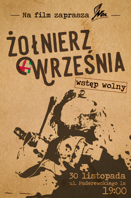 30.11.2016r. o godz. 18:00 zapraszamy do NOK-u na film "Żołnierz Września ".