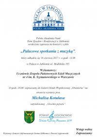 18 czerwca 2017r. (niedziela) o godz. 13.00 zapraszamy na koncert z cyklu „Pałacowe spotkania z muzyką” - wystąpią dzieci i...