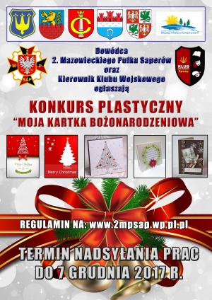 Dowódca 2. Mazowieckiego Pułku Saperów zaprasza do udziału w konkursie plastycznym "Moja Kartka Bożonarodzeniowa".