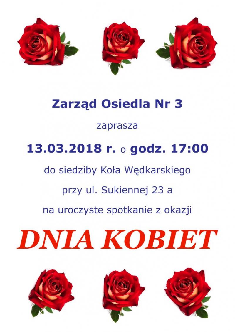 Zarząd Osiedla nr 3 zaprasza 13.03.2018 r. o godz. 17:00 do siedziby Koła Wędkarskiego na spotkanie z okazji Dnia Kobiet.