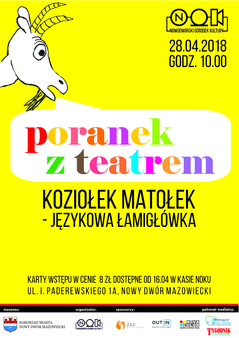 28.04.2018 r. godz. 10:00 w NOK-u „Poranek z teatrem” -...