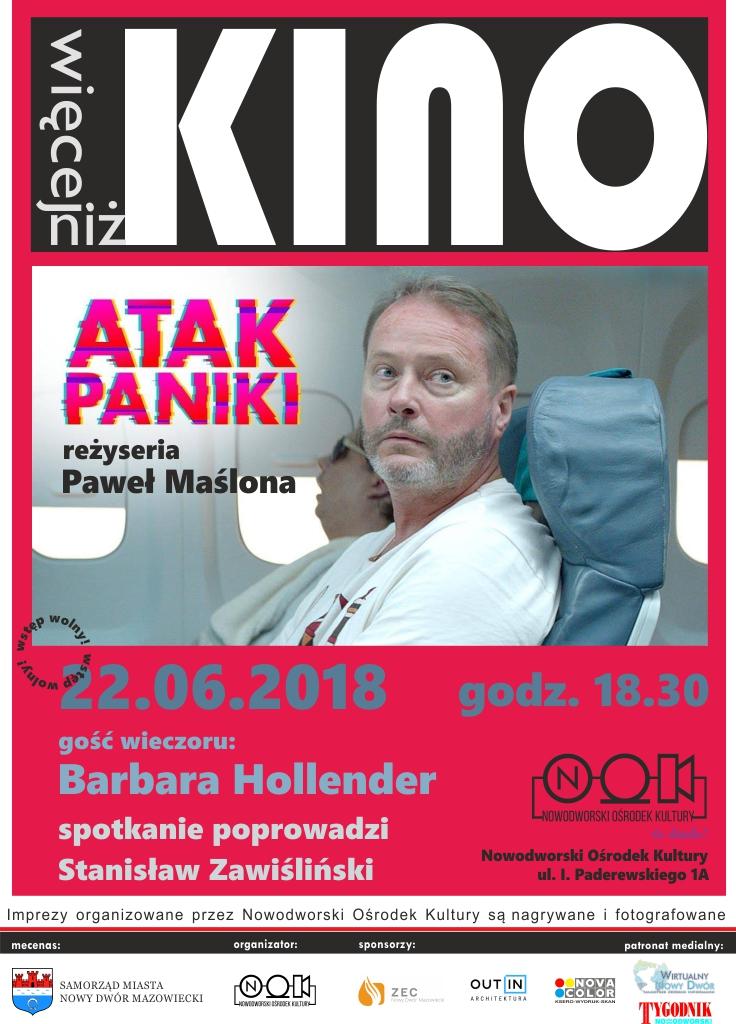 22.06.2018 r. godz. 18:30 w NOK-u spotkanie z cyklu "Więcej niż kino" - obejrzymy film "Atak paniki" w reżyserii Pawła...