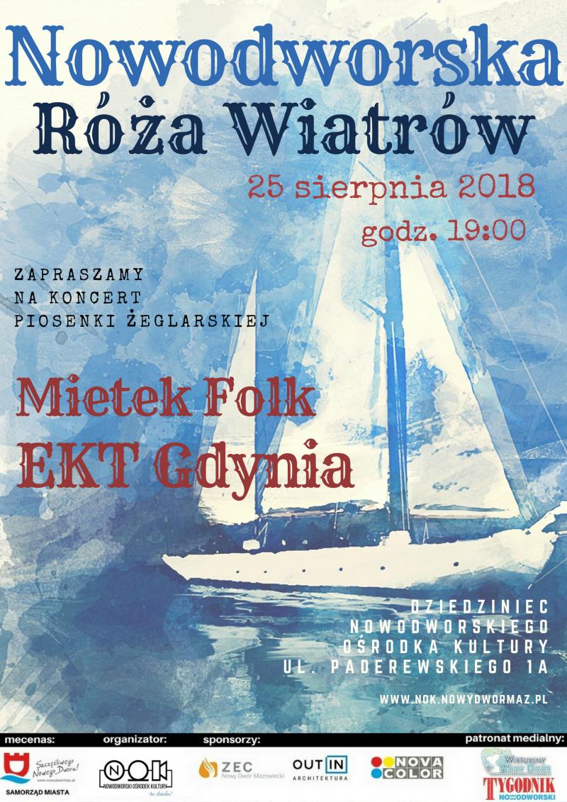 25.08.2018 r. godz. 19:00 na dziedzińcu Nowodworskiego Ośrodka Kultury odbędzie się Nowodworska Róża Wiatrów. Wystąpią „EKT...