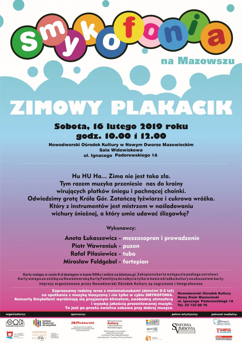 16.02.2019 r. godz. 10:00 i 12:00 zapraszamy do Nowodworskiego Ośrodka Kultury na "Smykofonię na Mazowszu" - "Zimowy...