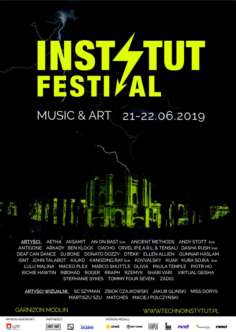 21-22.06.2019 r. w Garnizonie Modlin odbędzie się Instytut Festival 2019 Music & Art Twierdza Modlin.