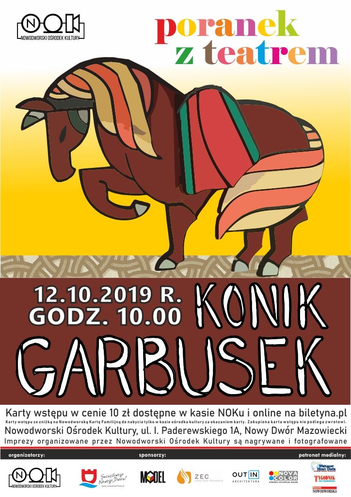 12.10.2019 r. o godz. 10.00 zapraszamy do Nowodworskiego Ośrodka Kultury na spektakl pt. "Konik Garbusek".