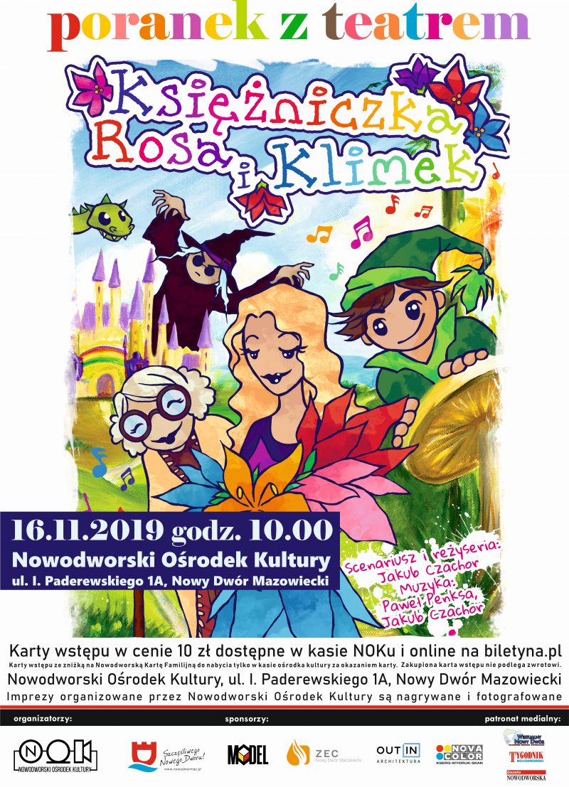 Nowodworski Ośrodek Kultury zaprasza 16.11.2019 r. o godz. 10.00 na spektakl Teatru Katarynka pt. „Księżniczka Rosa i...