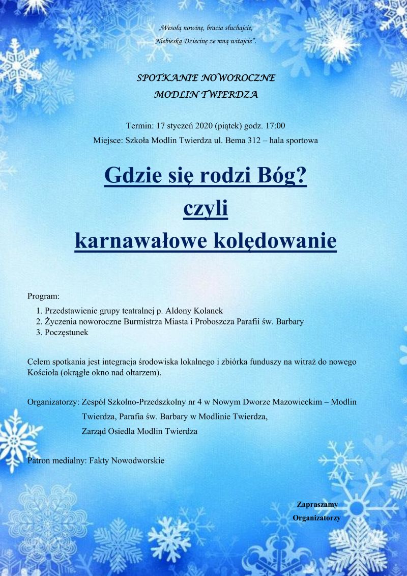 17.01.2020 r. godz. 17:00 w Zespole Szkolno-Przedszkolnym nr 4 odbędzie się spotkanie noworoczne w Modlinie Twierdzy.