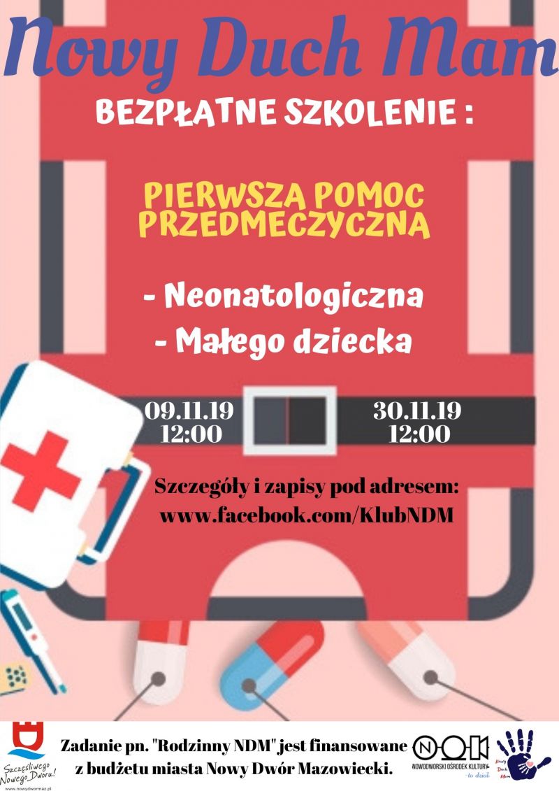 Nowy Duch Mam zaprasza 9 i 30.11.2019 r. o godz. 12:00 na bezpłatne szkolenie "Pierwsza pomoc przedmedyczna -...