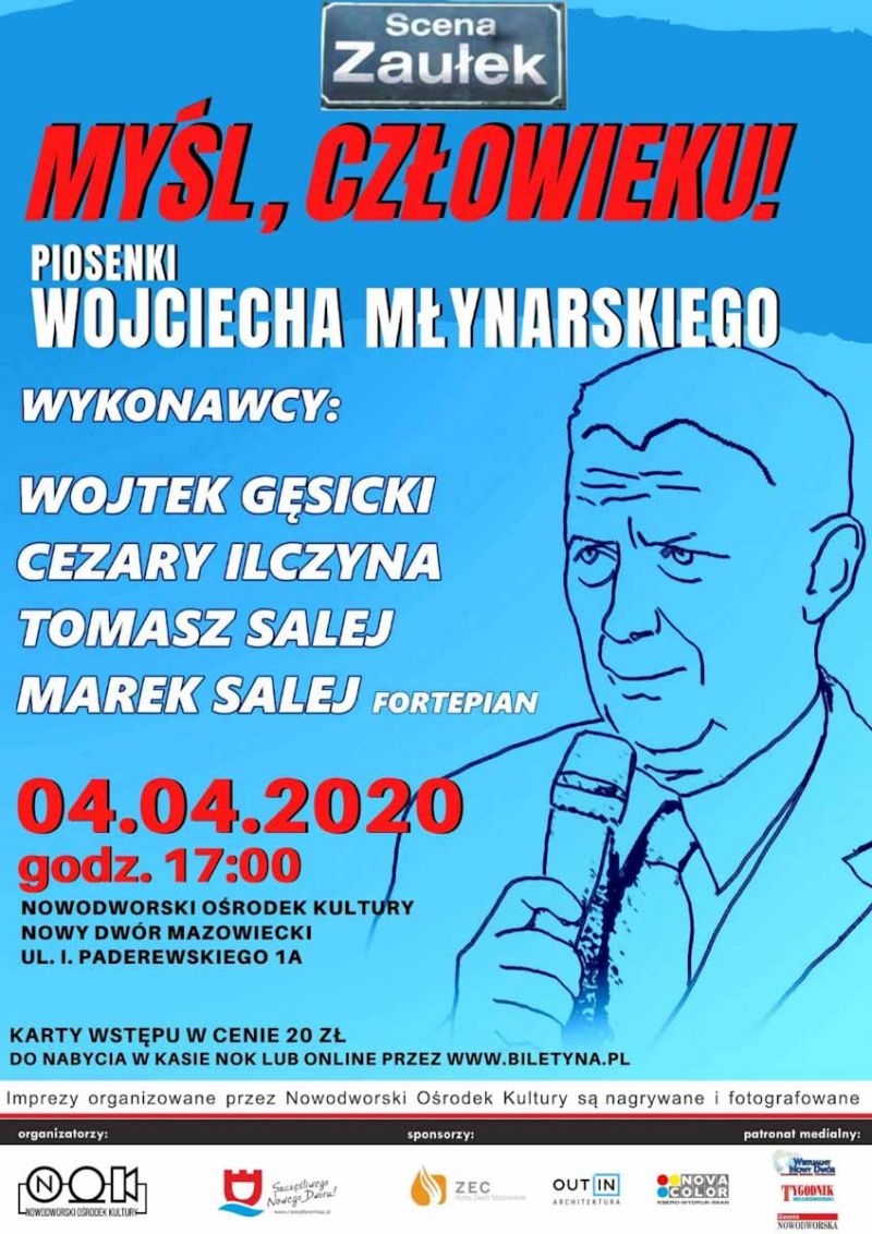 4.04.202 r. o godz. 17:00 zapraszamy do Nowodworskiego Ośrodka Kultury do Sceny Zaułek na koncert słowno-muzyczny „Myśl,...