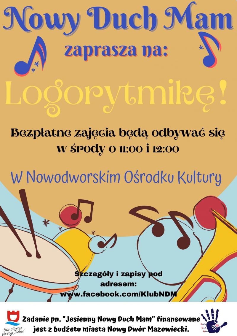 Nowy Duch Mam zaprasza na logorytmikę! Bezpłatne zajęcia będą odbywać się w środy o 11:00 i 12:00 w Nowodworskim Ośrodku...