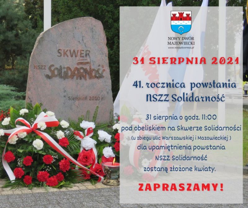 41. rocznica powstania NSZZ Solidarność. 31 sierpnia o...