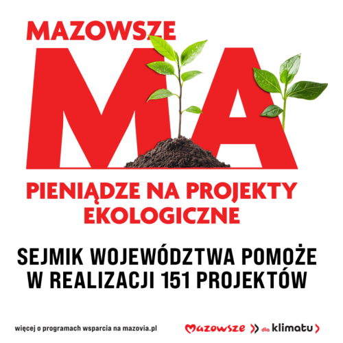 Dwie zielone gałązki, jedna w ziemi na tle napisu Mazowsze ma pieniądze na projekty ekologiczne.