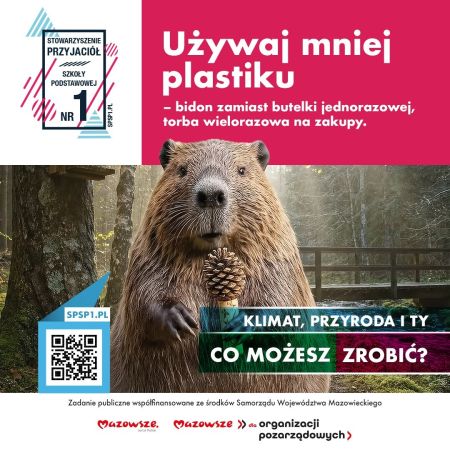 używaj mniej plastiku, napis na górze, pośrodku bóbr, na dole logotypy