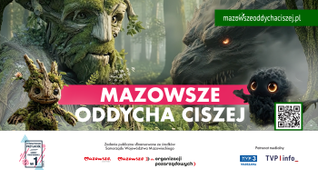 Plakat kampanii „Mazowsze oddycha ciszej” z fantastycznymi leśnymi stworami, napisem kampanii pośrodku, adresem...