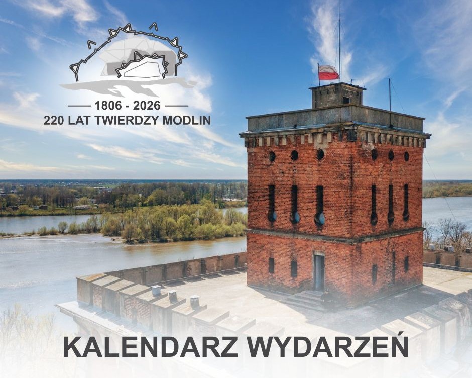 220 lat Twierdzy Modlin - kalendarz wydarzeń