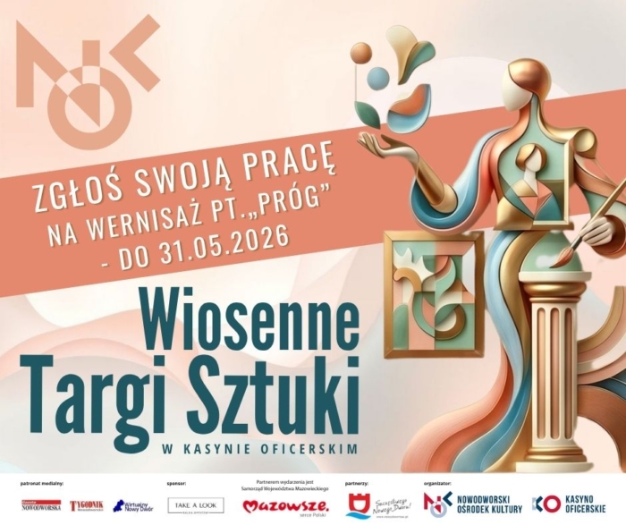 Zgłoś swoją pracę na wernisaż pt. „Próg” / Wiosenne Targi Sztuki w Kasynie Oficerskim - do 31.05.2026r.