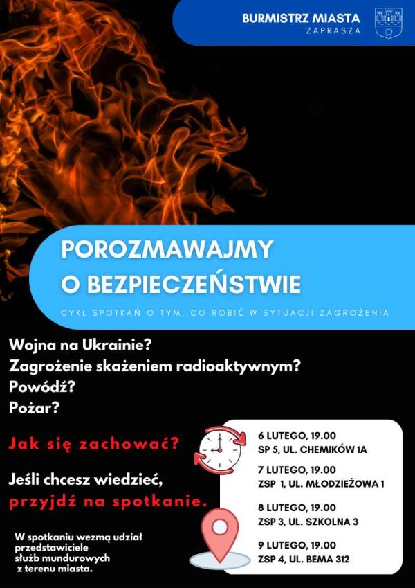 W lewym, górnym rogu płomień ognia. Na czarnym tle niebieskie pole z biały napisem prozmawiajmy o bezpieczeństwie, cykl spotkań o tym, co robić w sytuacji zagrożenia.