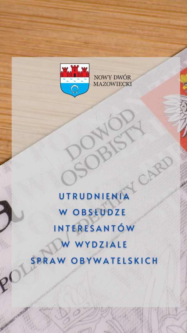Niebieski napis utrudnienia w obsłudze Interesantów w Wydziale Spraw Obywatelskich na fragmencie dowodu osobistego.