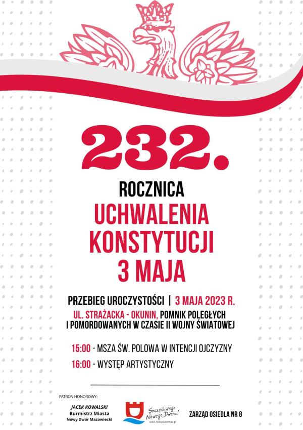 Zza biało-czerwonej flagi wystaje część czerwonego orła w koronie. Duży czerwony napis 232. rocznicy uchwalenia Konstytucji 3 Maja na białym tle.