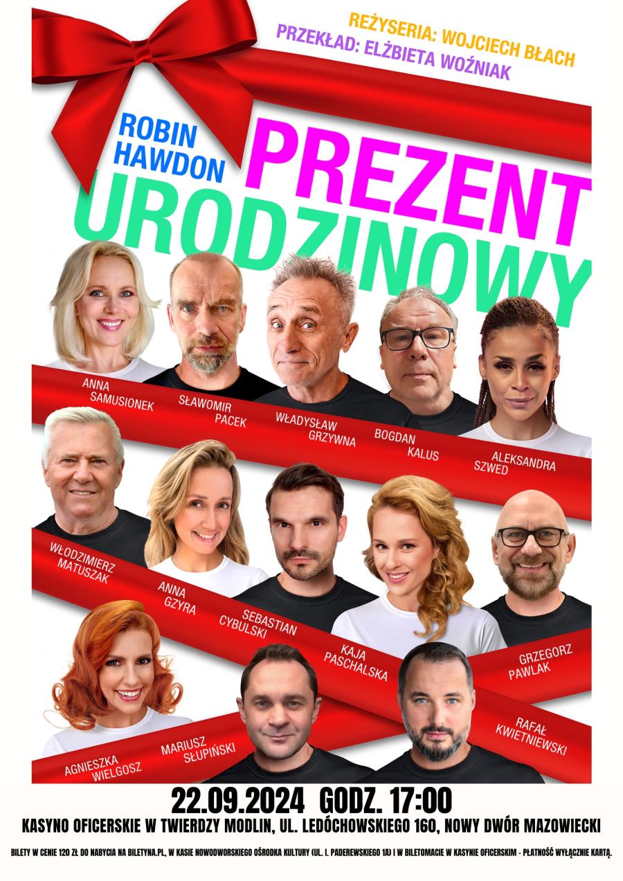 Prezent urodzinowy - spektakl w reż. W. Błacha w Kasynie Oficerskim   