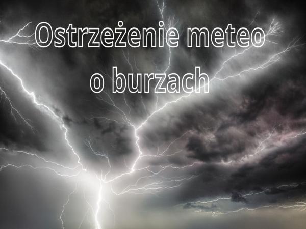Ostrzeżenie meteorologiczne - burze