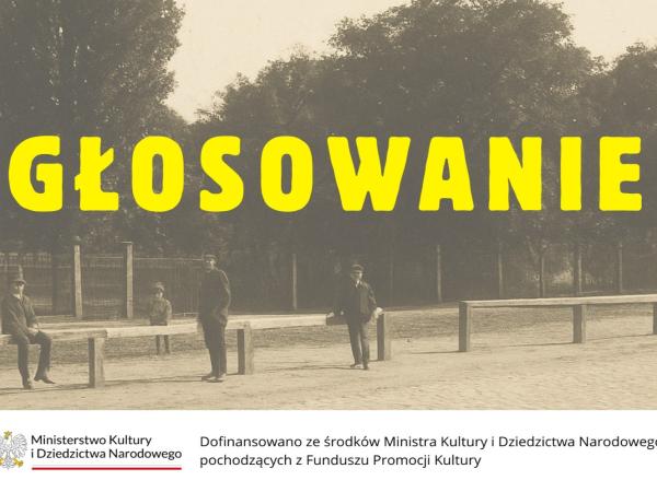 „Nowodworzanie – ślady przeszłości” głosujemy!