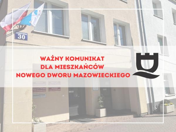 Ważny komunikat dla Mieszkańców!