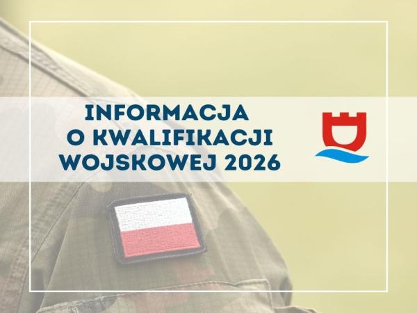 Kwalifikacja wojskowa 2026 – informacje dla mieszkańców