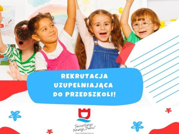 Rekrutacja uzupełniająca do przedszkoli oraz oddziałów przedszkolnych