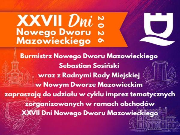 XXVII Dni Nowego Dworu Mazowieckiego czas zacząć