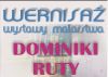 Wernisaż Dominiki Ruty