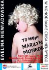 To moja Marilyn Monroe